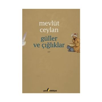 Güller ve Çığlıklar - Mevlüt Ceylan