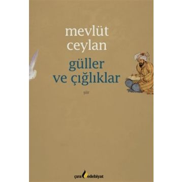Güller ve Çığlıklar - Mevlüt Ceylan
