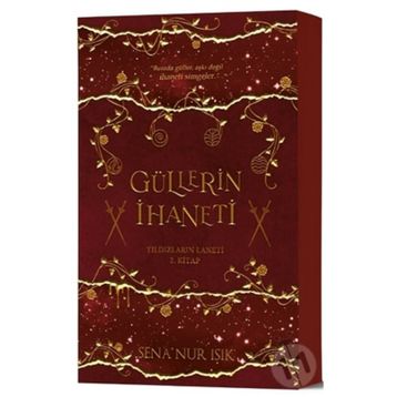 Güllerin İhaneti - Sena Nur Işık