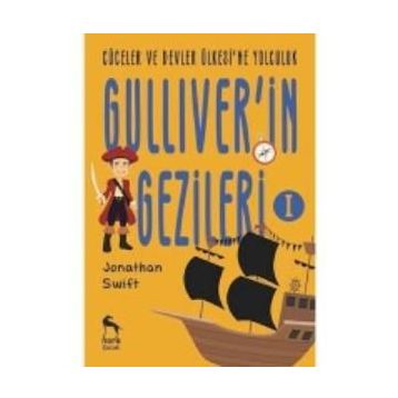 GÜLLİVER CÜCELER VE DEVLER ÜLKESİNDE - JONATHAN SWIFT