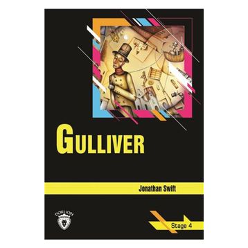 Gulliver - Stage 4 - Jonathan Swift