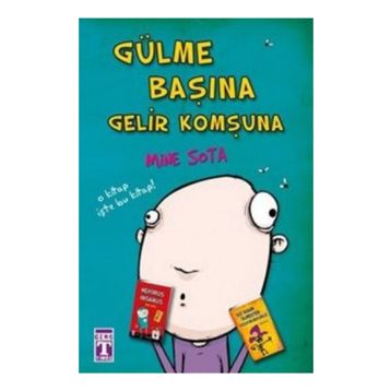 Gülme Başına Gelir Komşuna - Mine Sota