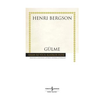 Gülme Ciltli - Henri Bergson