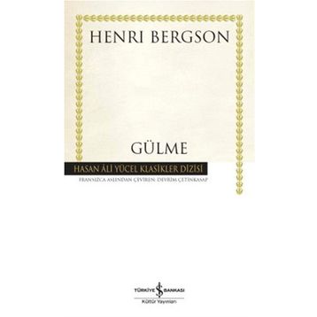 Gülme Ciltli - Henri Bergson