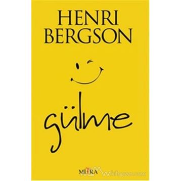 Gülme - Henri Bergson