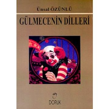 GÜLMECENIN DILLERI - ÜNSAL ÖZÜNLÜ