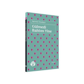 Gülmedi Bahtım Yine Nermin Tenekeci