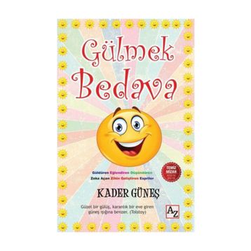Gülmek Bedava - Kader Güneş