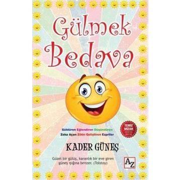 Gülmek Bedava - Kader Güneş