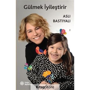 Gülmek İyileştirir - Aslı Bastıyalı