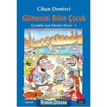 Gülmesini Bilen Çocuk - Cihan Demirci