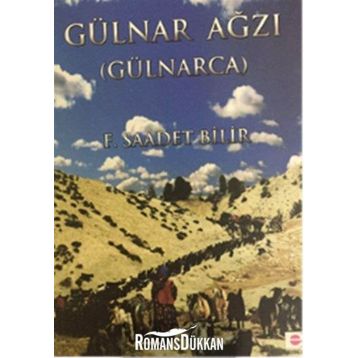 Gülnar Ağzı - F. Saadet Bilir