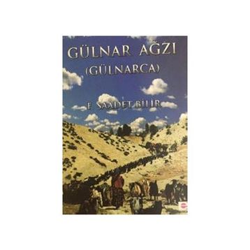 Gülnar Ağzı - F. Saadet Bilir