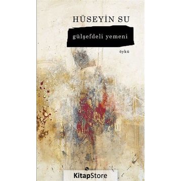 Gülşefdeli Yemeni - Hüseyin Su