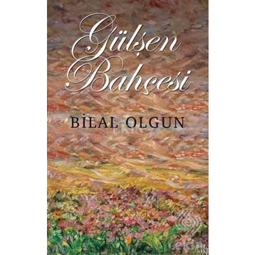 Gülşen Bahçesi - Bilal Olgun