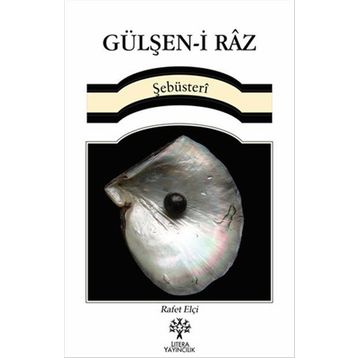 GÜLŞEN-I RAZ - MAHMUD-I ŞEBÜSTERI