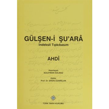 Gülşen-i Şu’ara İndeksli Tıpkıbasım - Ahdi