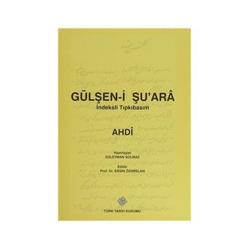 Gülşen-i Şu’ara İndeksli Tıpkıbasım - Ahdi