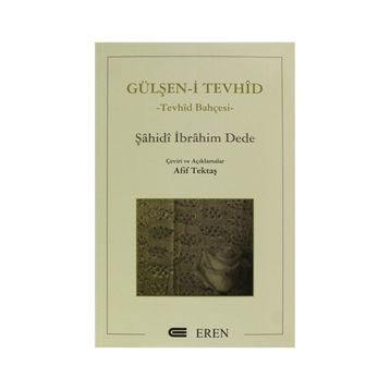Gülşen-i Tevhid - Şahidi İbrahim Dede