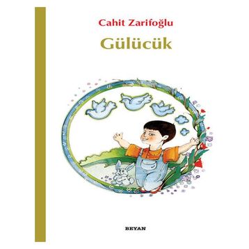 Gülücük - Cahit Zarifoğlu