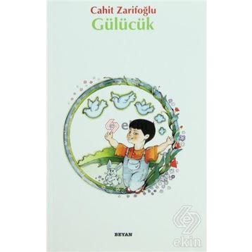 Gülücük - Cahit Zarifoğlu