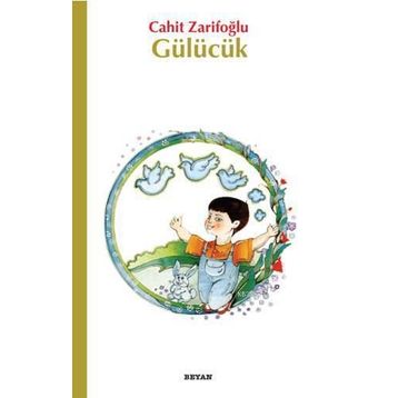 Gülücük - Cahit Zarifoğlu