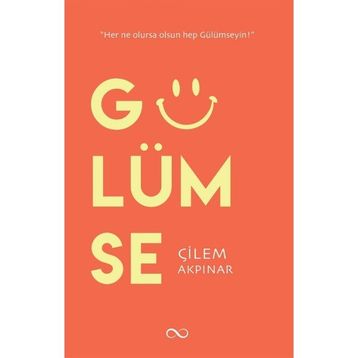Gülümse - Çilem Akpınar