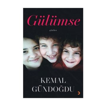 Gülümse - Kemal Gündoğdu