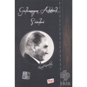 Gülümseyen Atatürk Şiirleri - Eşref Karadağ