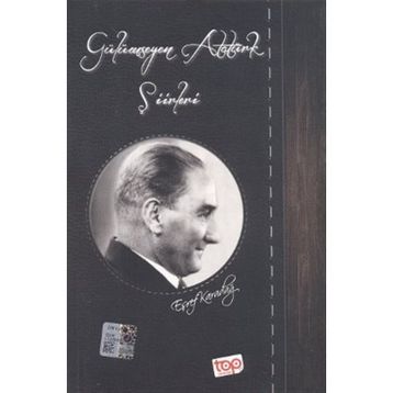 Gülümseyen Atatürk Şiirleri - Eşref Karadağ