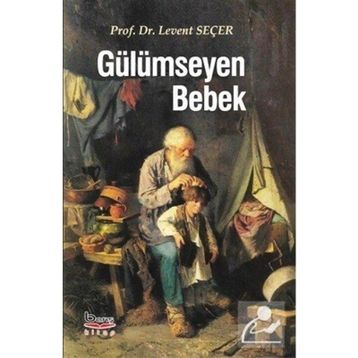 Gülümseyen Bebek - Levent Seçer