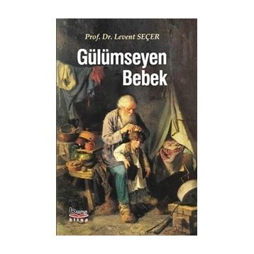 Gülümseyen Bebek - Levent Seçer
