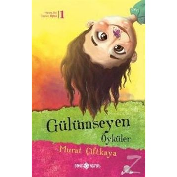 GÜLÜMSEYEN ÖYKÜLER - MURAT ÇİFTKAYA