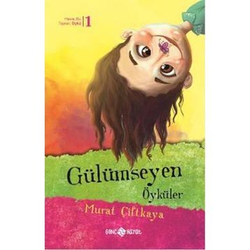 GÜLÜMSEYEN ÖYKÜLER - MURAT ÇİFTKAYA