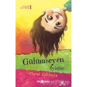 GÜLÜMSEYEN ÖYKÜLER - MURAT ÇİFTKAYA