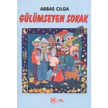 GÜLÜMSEYEN SOKAK - ABBAS CILGA