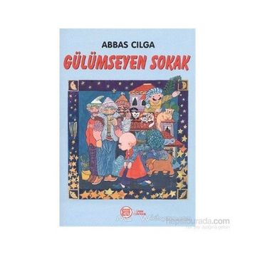 GÜLÜMSEYEN SOKAK - ABBAS CILGA
