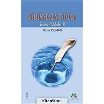 GÜLÜMSEYEN SÖZLER - MAHIR DUMAN