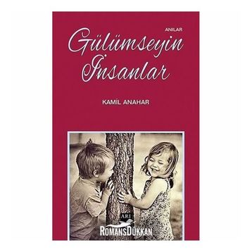 Gülümseyin İnsanlar - Kamil Anahar