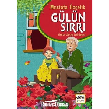 Gülün Sırrı - Mustafa Özçelik