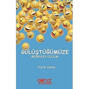 Gülüştüğümüze Memnun Oldum - Durdu Güneş