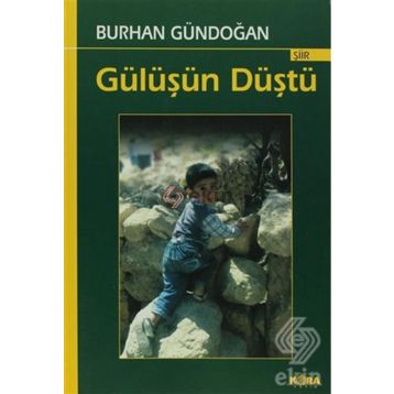 Gülüşün Düştü - Burhan Gündoğan