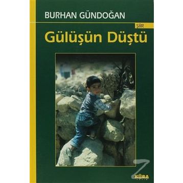 Gülüşün Düştü - Burhan Gündoğan