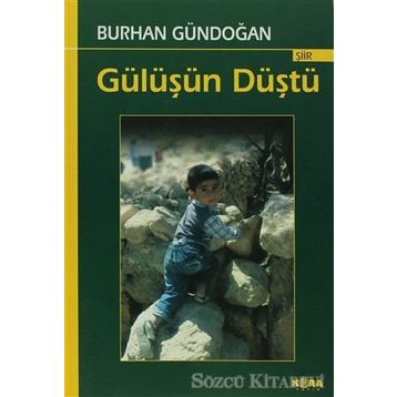 Gülüşün Düştü - Burhan Gündoğan