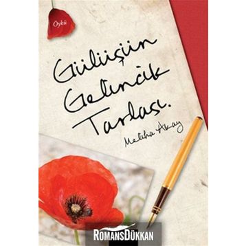 GÜLÜŞÜN GELINCIK TARLASI - MELIHA AKAY