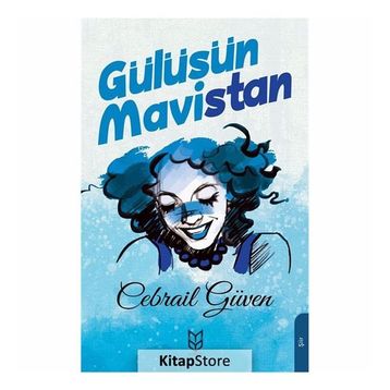 Gülüşün Mavistan - Cebrail Güven