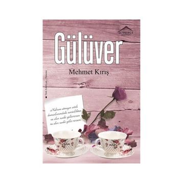 Gülüver - Mehmet Kırış