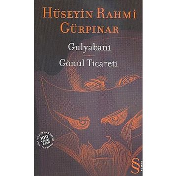 GULYABANI GÖNÜL TICARETI - HÜSEYİN RAHMI GÜRPINAR