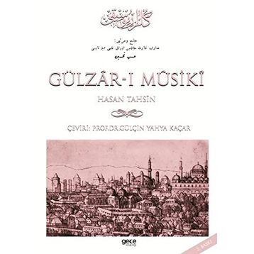GÜLZAR-I MUSIKI - GÜLÇİN YAHYA KAÇAR