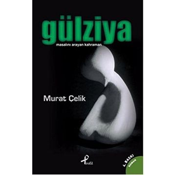GÜLZİYA - MURAT ÇELİK (ISBN:9789759963163)